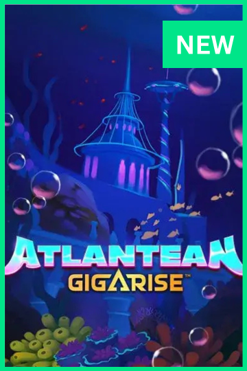 Atlantean gigarise